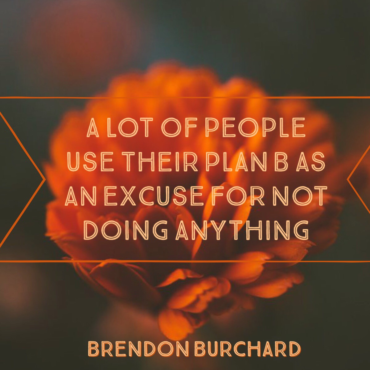 Plan B, motivation manifesto, brendon burchard