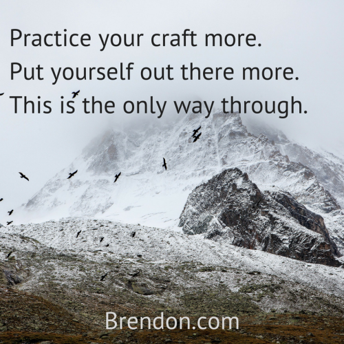 TheChargedLife-128-PracticeYourCraft-BrendonBurchardQuotes