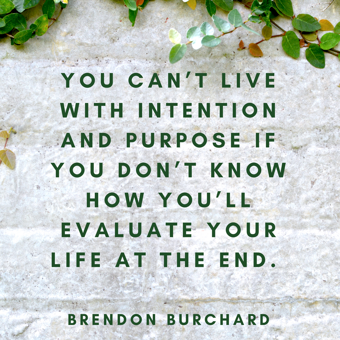 TBSTRAINING-POWER OF INTENTION 1-BrendonBurchardQuotes