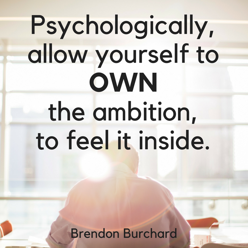 TBS-Ep11-OwnAmbition-BrendonBurchardQuotes